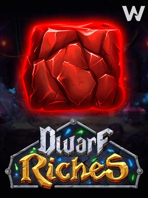 Dwarf-Riches